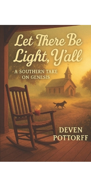 "Let There Be Light, Y'all