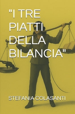 "I Tre Piatti Della Bilancia"