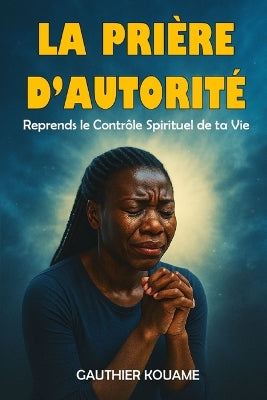 "La Prière d'Autorité