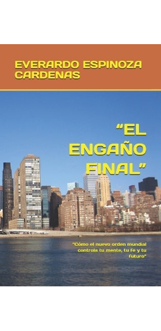 "El Engaño Final"