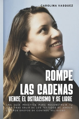 "Romper las Cadenas
