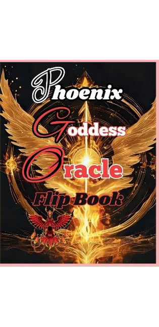 "Phoenix Goddess Oracle Flip Book