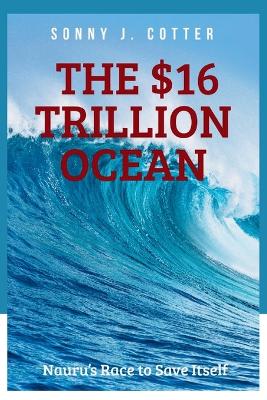 $16 Trillion Ocean