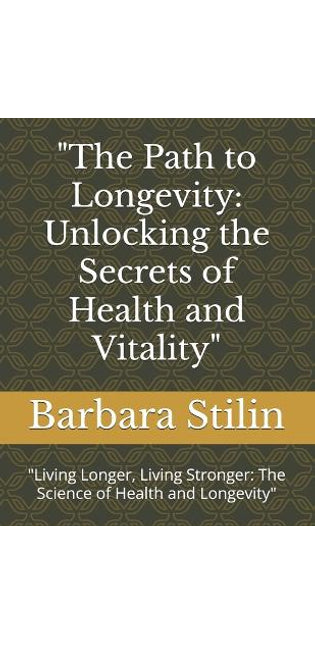 "The Path to Longevity