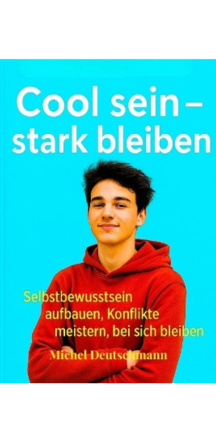 "Cool sein - stark bleiben"