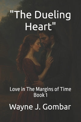 "The Dueling Heart"