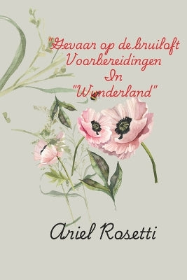 "Gevaar op de bruiloft Voorbereidingen In "Wunderland"