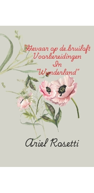 "Gevaar op de bruiloft Voorbereidingen In "Wunderland"
