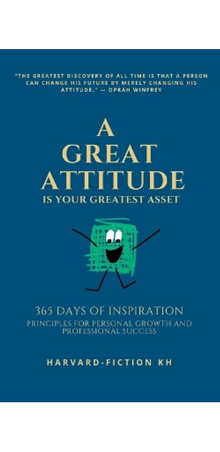 Great Attitude Is Your Greatest Asset