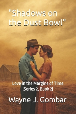 "Shadows on the Dust Bowl"