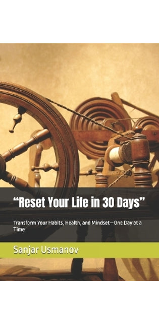 "Reset Your Life in 30 Days"