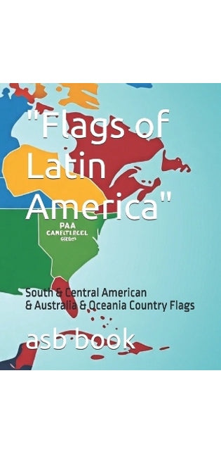 "Flags of Latin America"