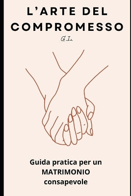 "L'Arte del Compromesso"