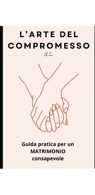"L'Arte del Compromesso"