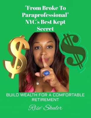 "From Broke to Paraprofessional" NYC's Best Kept Secret!