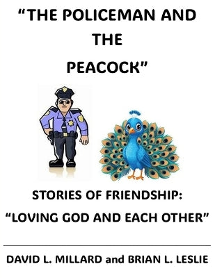 "The Policeman and the Peacock"