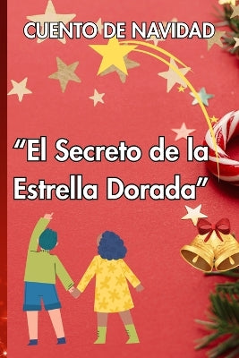 "El Secreto de la Estrella Dorada"