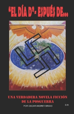 "El Día D"-espués de...