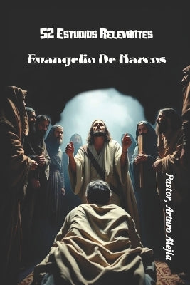 "52 Temas Relevantes Del Libro De Marcos"