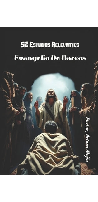 "52 Temas Relevantes Del Libro De Marcos"