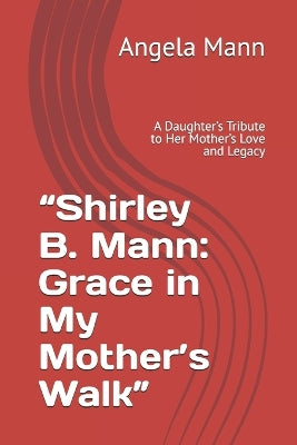 "Shirley B. Mann