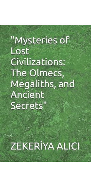 "Mysteries of Lost Civilizations