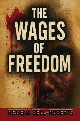 Wages Of Freedom