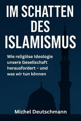 "Im Schatten des Islamismus"