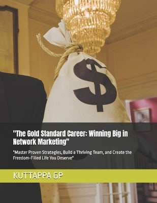 "The Gold Standard Career