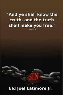 "And ye shall know the truth, and the truth shall make you free." - John 8