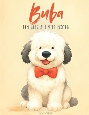 "Buba - Ein Herz auf vier Pfoten"