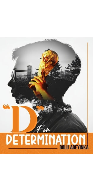 "D" for Determination