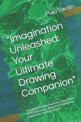 "Imagination Unleashed