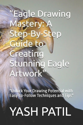 "Eagle Drawing Mastery