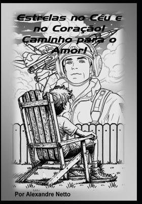 "Estrelas no Céu e no Coração! Caminho para o Amor!"