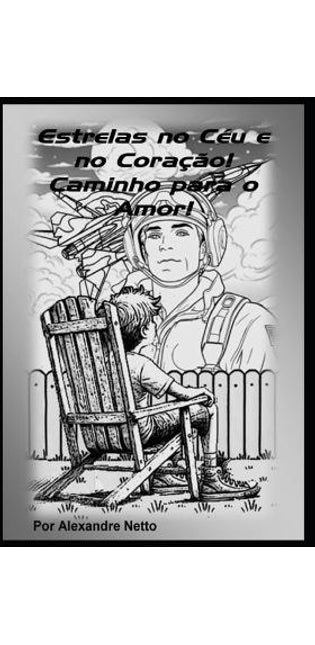 "Estrelas no Céu e no Coração! Caminho para o Amor!"