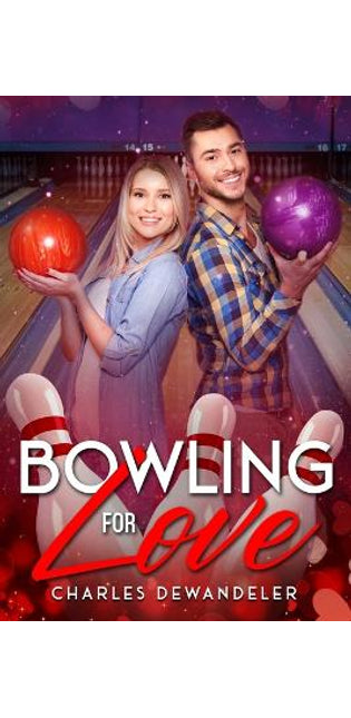 "Bowling for Love" and "Upon A Time" - Combo 2 Books