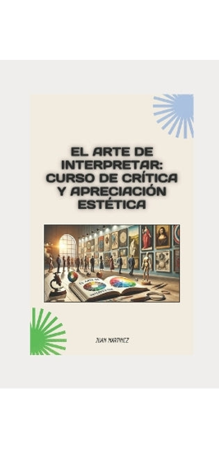 "El Arte de Interpretar