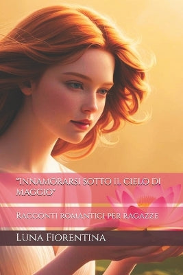 "Innamorarsi sotto il cielo di maggio"