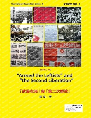 "Armed the Leftists"and "The Second Liberation"