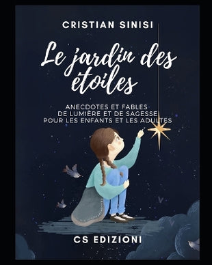 "Le jardin des étoiles"
