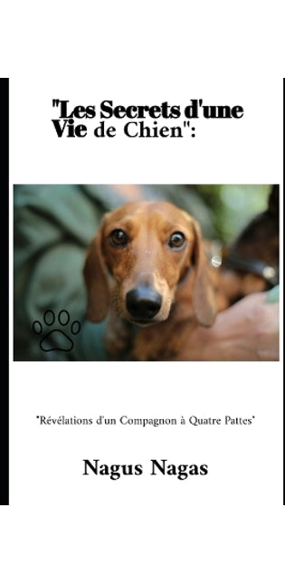 "Les Secrets d'une Vie de Chien"