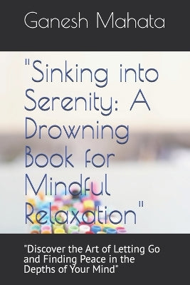 "Sinking into Serenity
