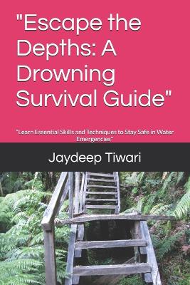 "Escape the Depths