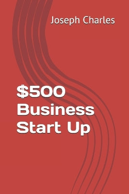 $500 Business Start Up