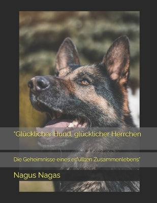 "Glücklicher Hund, glücklicher Herrchen