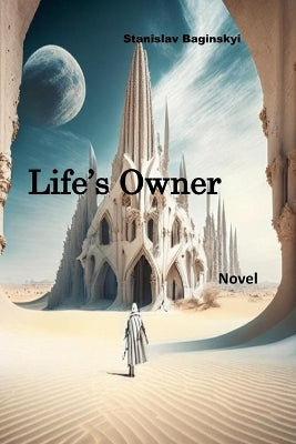 " Life's Owner "