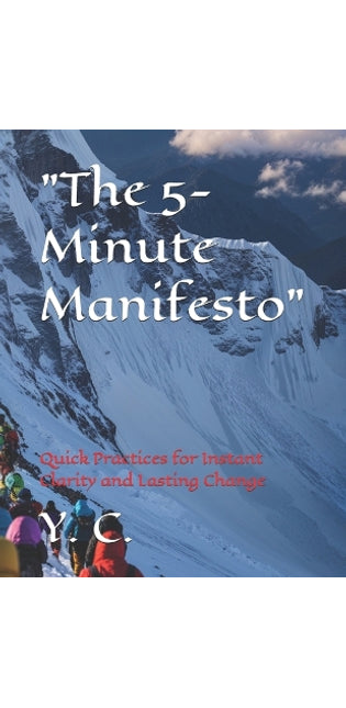 "The 5-Minute Manifesto"