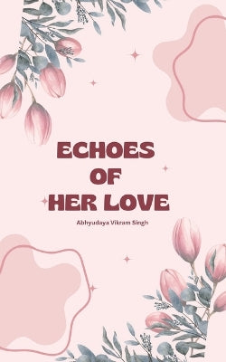 "Echoes of Her Love" ❤️