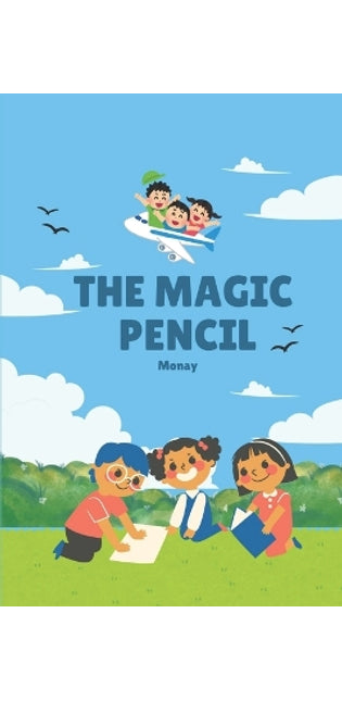 "The Magic Pencil"